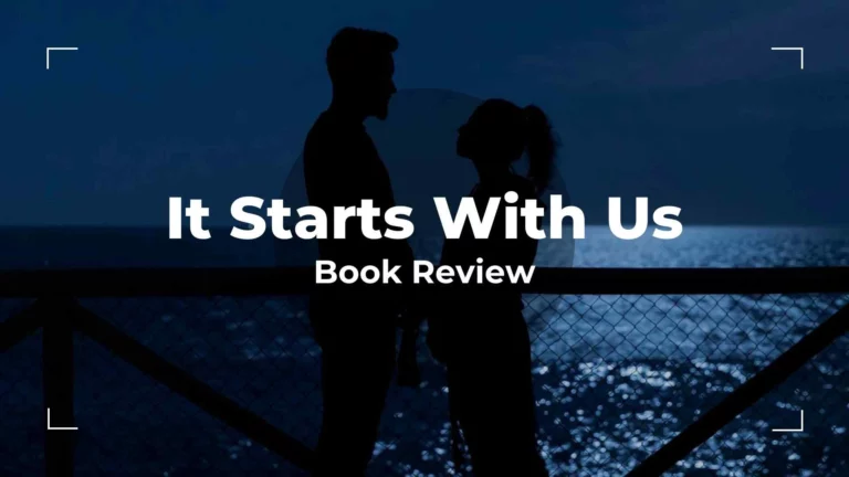 It Starts With Us Review