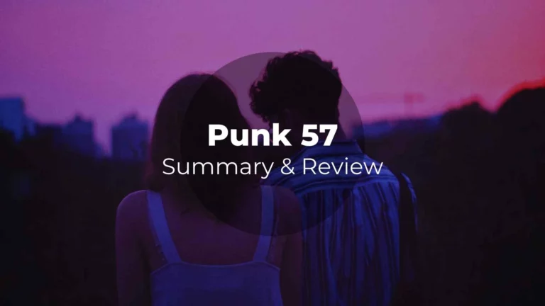 Punk 57 Summary and Review