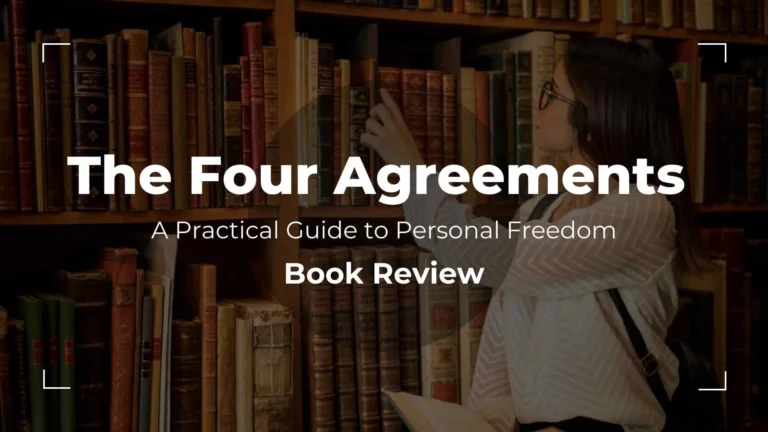 The Four Agreements Review