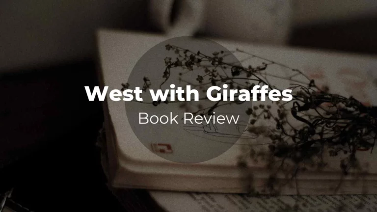 West with Giraffes Review – A Heartwarming Journey of Adventure and Friendship