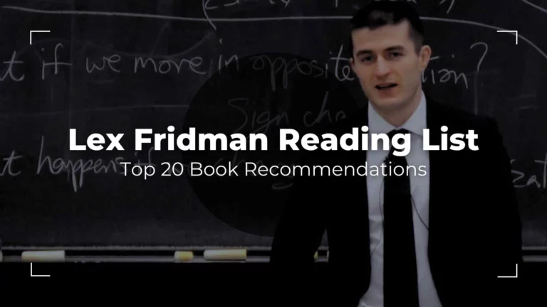 Lex Fridman Reading List – Top 20 Lex Fridman Book Recommendations