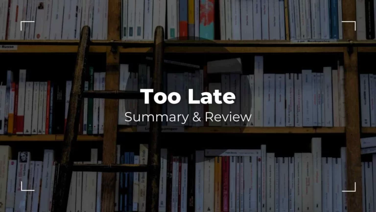 Too Late Colleen Hoover Summary & Review –    Navigating Emotions and Suspense   