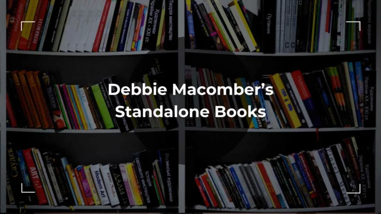 A Complete List of Debbie Macomber Standalone Books