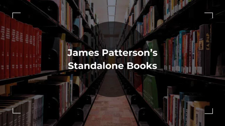 A Complete List of James Patterson Standalone Novels