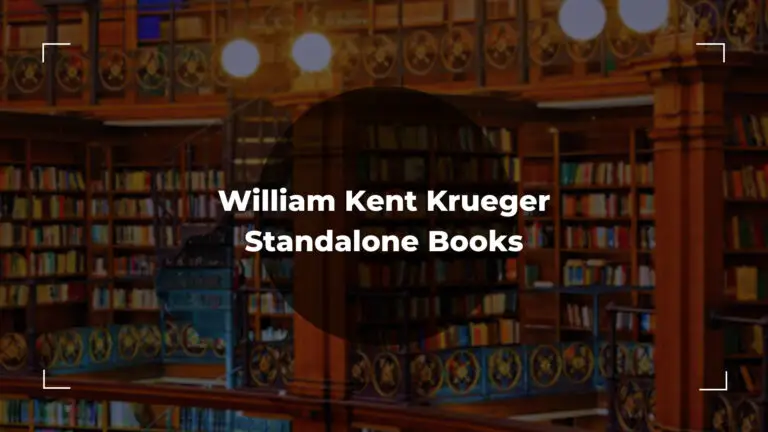 Ultimate List of Top 21 William Kent Krueger Standalone Books