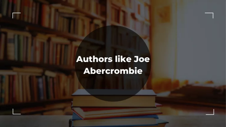 A Complete List of Authors like Joe Abercrombie