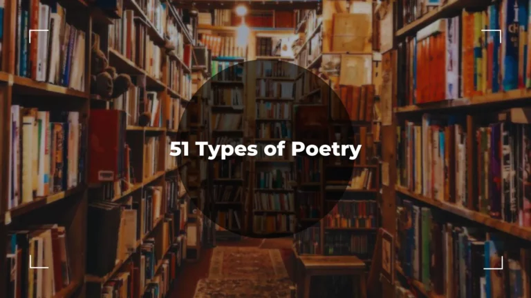 List of 51 Types Of Poetry – An Ultimate Guide
