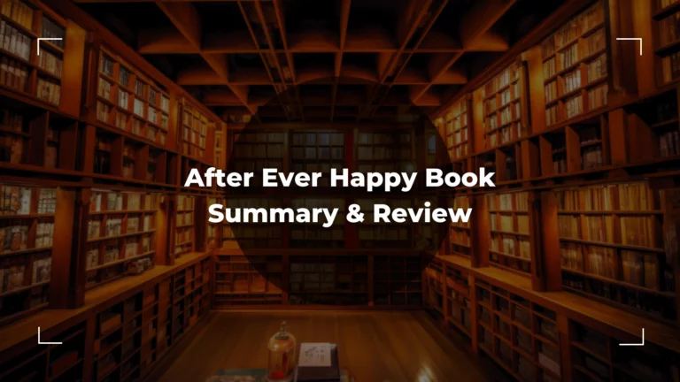 After Ever Happy Book Summary and Review – An Ultimate Guide