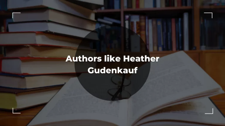 A Complete List of Authors like Heather Gudenkauf
