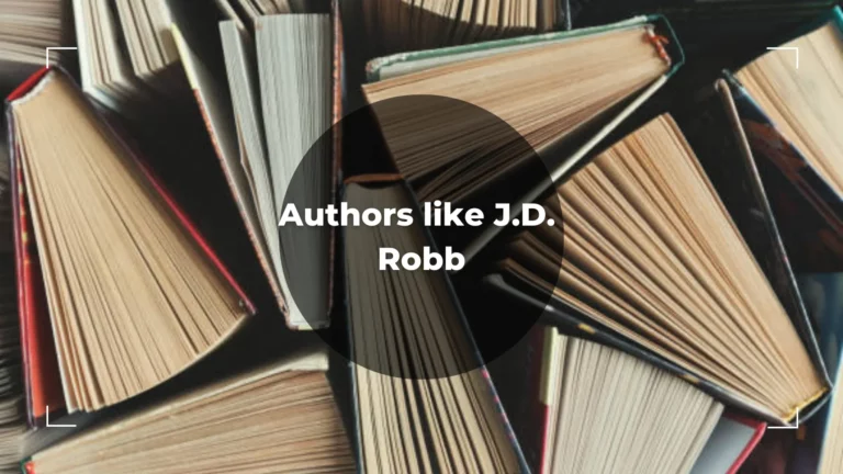6 Best Authors like J. D. Robb – An Ultimate List