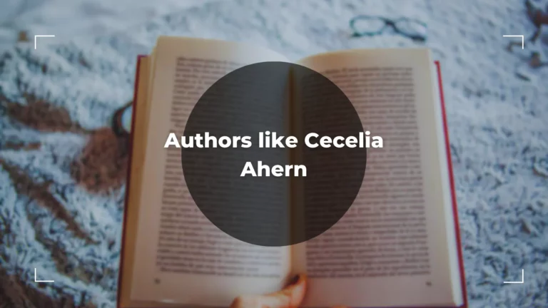 Top 5 Authors like Cecelia Ahern – An Ultimate List