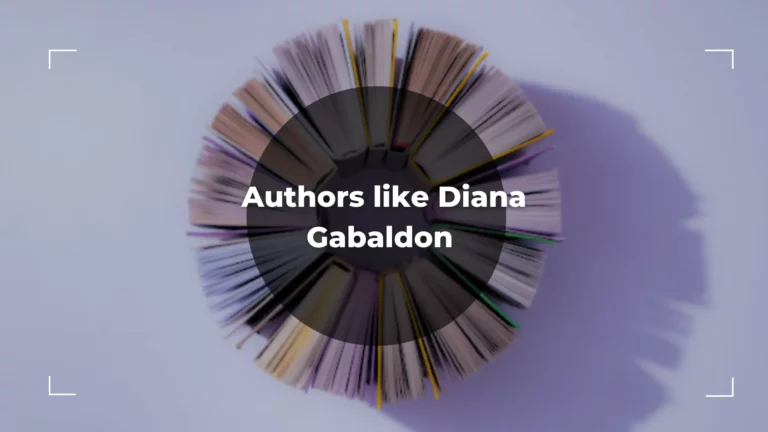 5 Awesome Authors Like Diana Gabaldon – An Ultimate List
