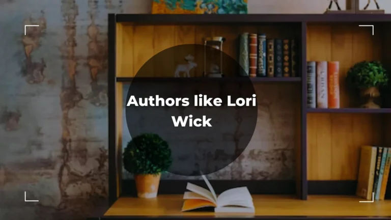 5 Best Authors like Lori Wick – All You Need To Know