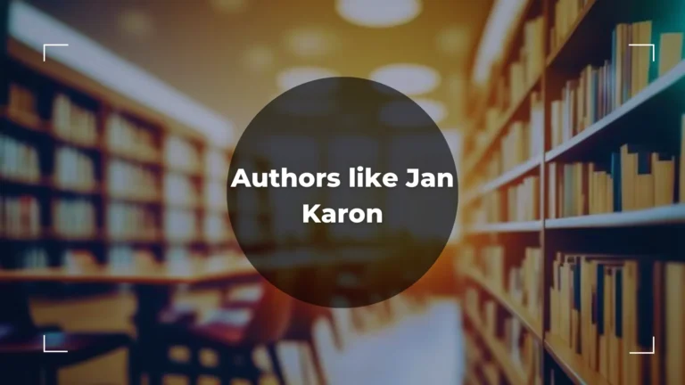 6 Amazing Authors like Jan Karon – All You Need To Know